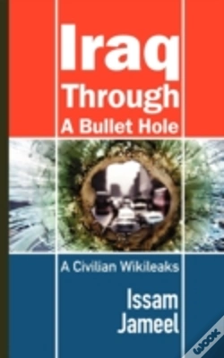 Capa do artigo Iraq Through A Bullet Hole