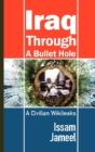 Iraq Through A Bullet Hole - Preview