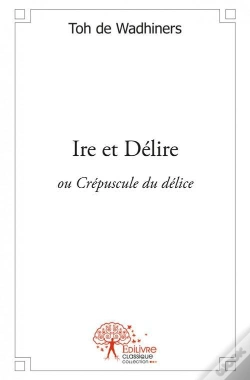 Capa do artigo Ire Et Delire