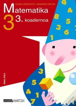 Capa do artigo Ireki Atea, Matematika, 3 Lehen Hezkuntza (Pais Vasco). Koadernoa 3
