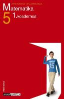 Ireki Atea, Matematika, 5 Educacion Primaria (Pais Vasco, Navarra). Koadernoa 1