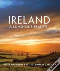 Ireland - A Luminous Beauty