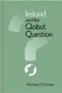 Ireland And The Global Question - Preview