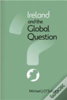 Ireland And The Global Question
