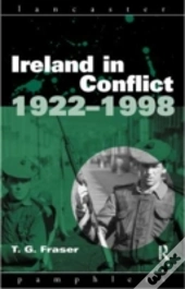 Ireland In Conflict 1922-1998