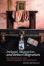 Ireland, Migration And Return Migration - Preview