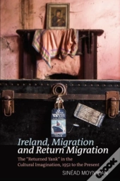 Ireland, Migration And Return Migration