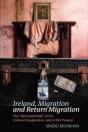 Ireland, Migration And Return Migration - Preview