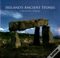 Ireland'S Ancient Stones
