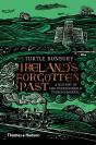 Ireland'S Forgotten Past - Preview