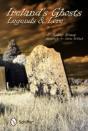 Ireland'S Ghosts, Legends, And Lore - Preview