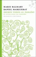Iremos Todos Al Paraíso