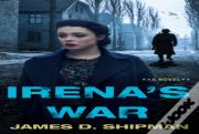 Irena'S War