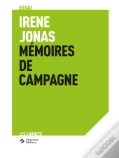 Irene Jonas Memoires De Campagne
