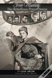 Capa do artigo Irene Manning: The Rebellious Prima Donna