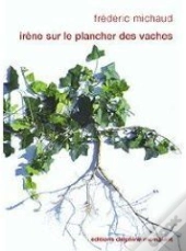 Irène Sur Le Plancher Des Vaches