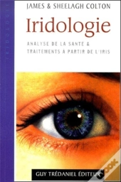 Iridologie - Analyse De La Santé & Traitements À Partir De L'Iris