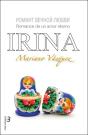 Irina. Romance De Un Amor Eterno - Preview