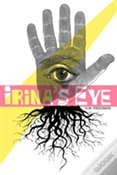 Irina'S Eye