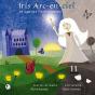Iris Arc-En-Ciel Et Autres Historiettes - Preview