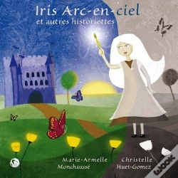 Capa do artigo Iris Arc-En-Ciel Et Autres Historiettes