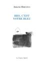 Iris, C'Est Votre Bleu - Preview