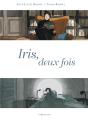 Iris, Deux Fois - Preview