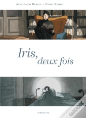 Iris, Deux Fois