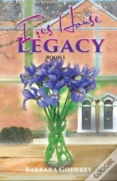 Iris House Legacy Book 1
