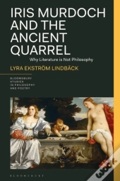 Iris Murdoch And The Ancient Quarrel