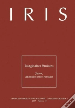 Capa do artigo Iris, N 30/2007. Imaginaires Feminins. Japon, Antiquite Greco-Romaine