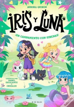 Capa do artigo Iris Y Luna: Cuidadoras De Cachorritos Mágicos 6 - ¡Un Campamento Con Sirenas!