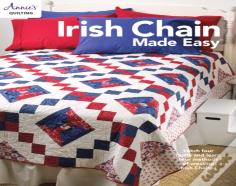 Irish Chain Made Easy