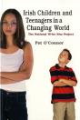 Irish Children And Teenagers In A Changing World - Preview