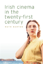 Irish Cinema In The Twenty-First Century - Preview
