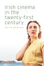 Irish Cinema In The Twenty-First Century - Preview