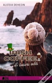 Capa do artigo Irish Coffee & Baisers Volés