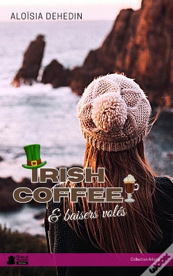 Capa do artigo Irish Coffee & Baisers Volés