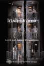 Irish Drama: Local And Global Perspectives - Preview