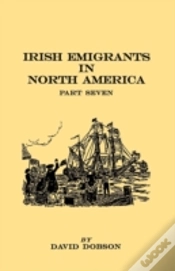Capa do artigo Irish Emigrants In North America. Part Seven