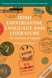Capa do artigo Irish Expatriatism, Language And Literature