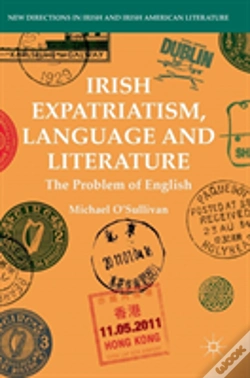 Capa do artigo Irish Expatriatism, Language And Literature