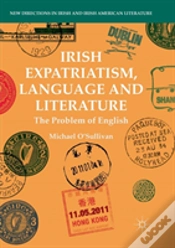 Capa do artigo Irish Expatriatism, Language And Literature