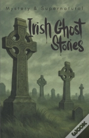 Capa do artigo Irish Ghost Stories (Mystery & Supernatural)