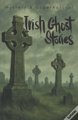 Capa do artigo Irish Ghost Stories (Mystery & Supernatural)