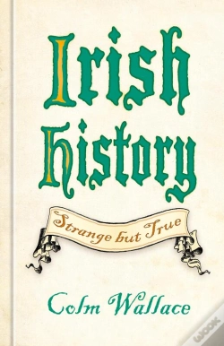 Capa do artigo Irish History: Strange But True