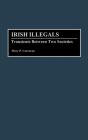 Irish Illegals - Preview