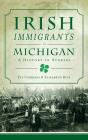 Irish Immigrants In Michigan - Preview