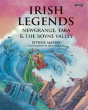 Irish Legends: Newgrange, Tara & The Boyne Valley - Preview