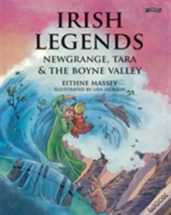 Capa do artigo Irish Legends: Newgrange, Tara & The Boyne Valley